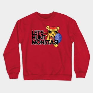 Let's Hunt Monsters - Tristan the Teddy Bear Crewneck Sweatshirt